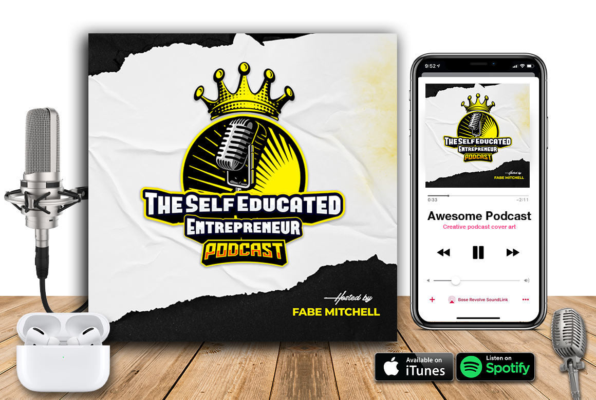 Learn with the Self-Educated Entrepreneur Podcast